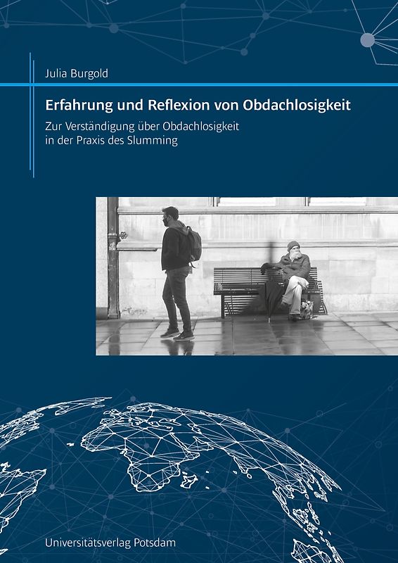Erfahrung und Reflexion von Obdachlosigkeit