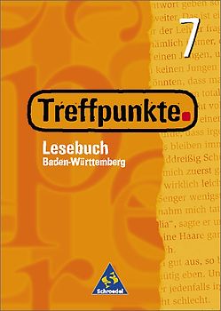 Treffpunkte. Lesebuch / Treffpunkte Lesebuch - Ausgabe 2000 Baden-Württemberg