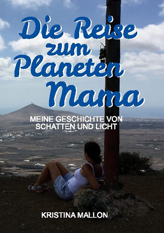 Die Reise zum Planeten Mama