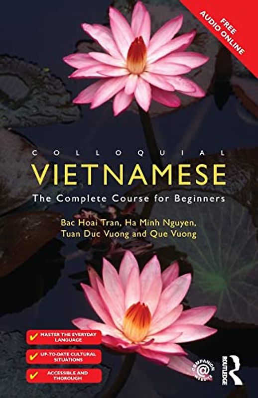 Colloquial Vietnamese: The Complete Course for Beginners, Free On-Line Audio (Colloquial Series (Book only))