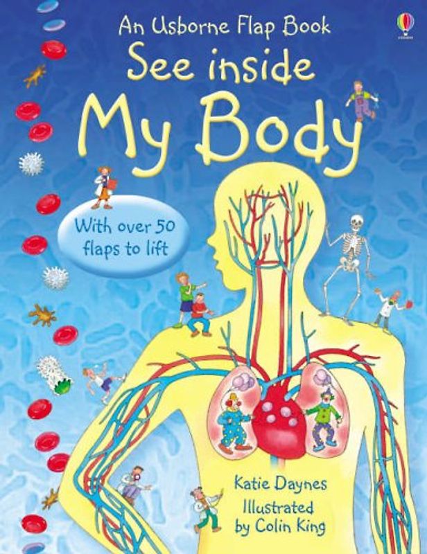 See Inside Your Body (Usborne Flap Books) - Daynes, Katie