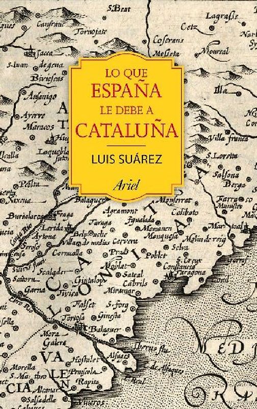 Lo que España le debe a Cataluña : (732-1516)