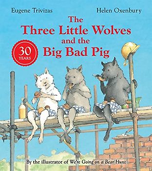 Three Little Wolves And The Big Bad Pig