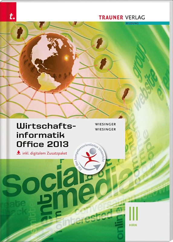 Wirtschaftsinformatik III HAK, Office 2013 inkl. digitalem Zusatzpaket