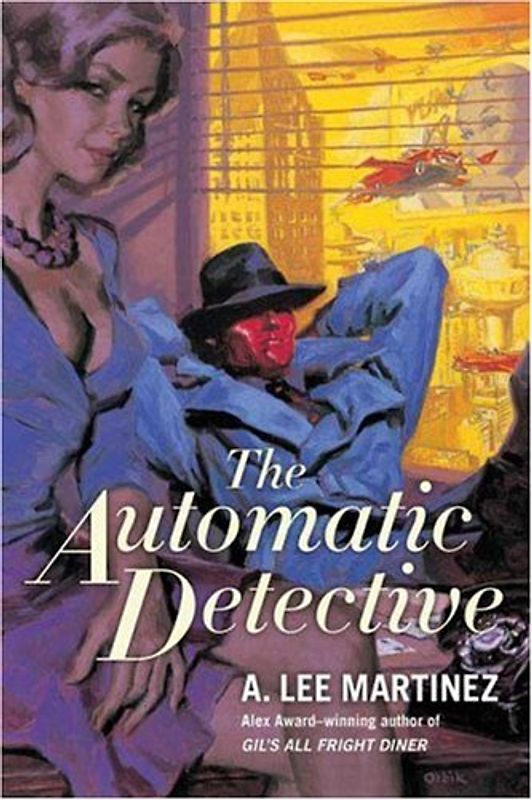 The Automatic Detective - Martinez, A. Lee