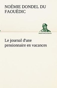 Le journal d'une pensionnaire en vacances