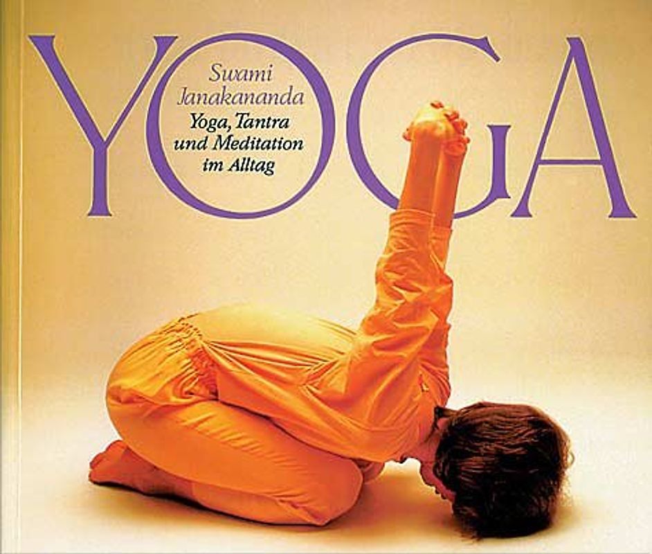 Yoga, Tantra und Meditation im Alltag