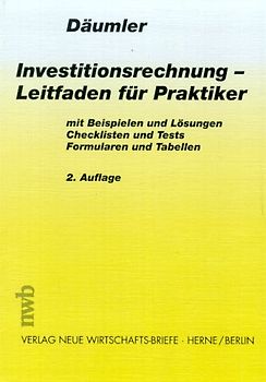 Investitionsrechnung - Leitfaden für Praktiker