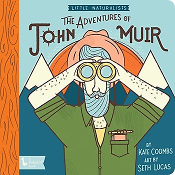 The Adventures of John Muir: Little Naturalists