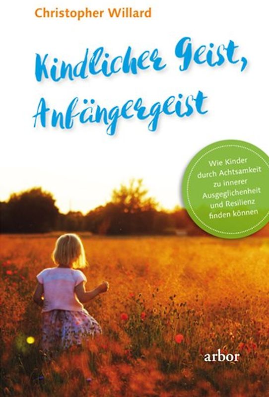 Kindlicher Geist – Anfängergeist