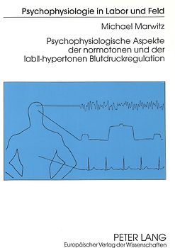 Psychophysiologische Aspekte der normotonen und der labil-hypertonen Blutdruckregulation