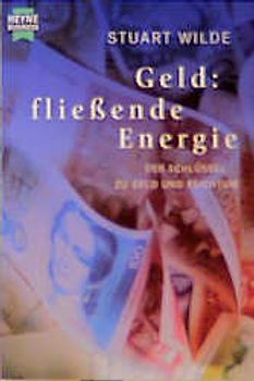 Geld: fliessende Energie