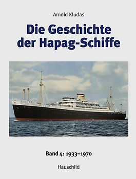 Die Geschichte der Hapag-Schiffe