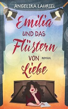 Emilia und das Flüstern von Liebe