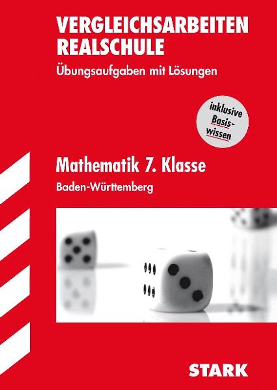 Vergleichsarbeiten Realschule Baden-Württemberg / Mathematik 7. Klasse. Übungsaufgaben mit Lösungen. Inkl. Basiswissen