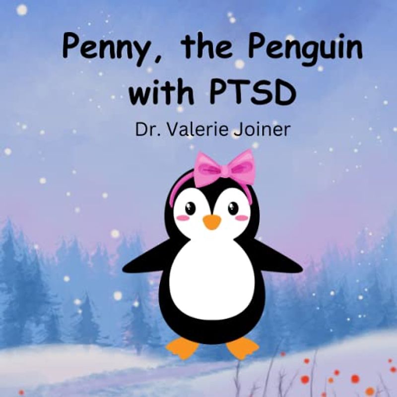 Penny, the Penguin with PTSD