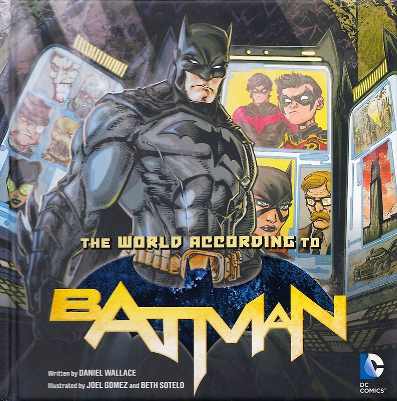 The World According to Batman - Daniel Wallace [Hardcover]