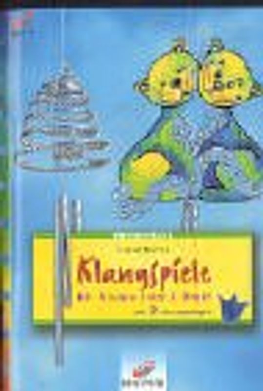 Klangspiele. Mit Window-Color & Draht. Mit 2 Vorlagebögen