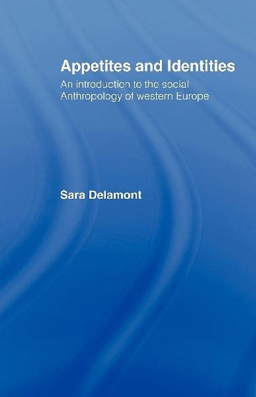 Appetites and Identities