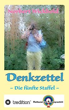 Norbert Wickbold: Denkzettel 5