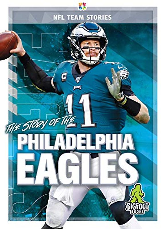 The Story of the Philadelphia Eagles