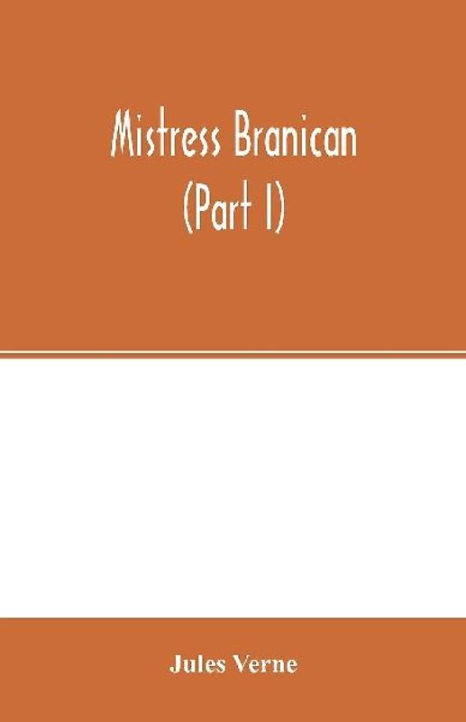 Mistress Branican (Part I)