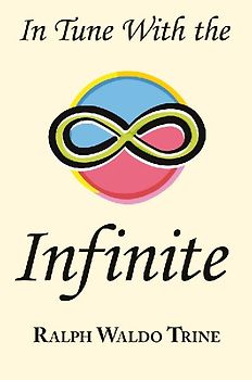 In Tune with the Infinite