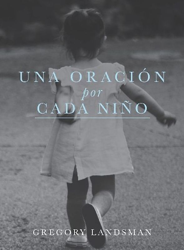 UNA ORACION por CADA NIN¿O