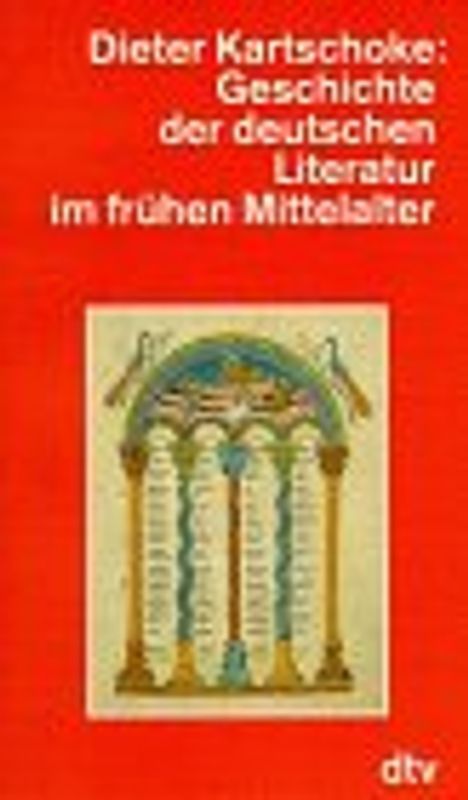 Geschichte der deutschen Literatur im Mittelalter / Geschichte der deutschen Literatur im frühen Mittelalter