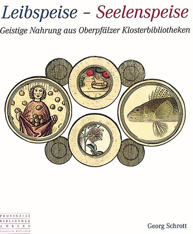 Leibspeise - Seelenspeise