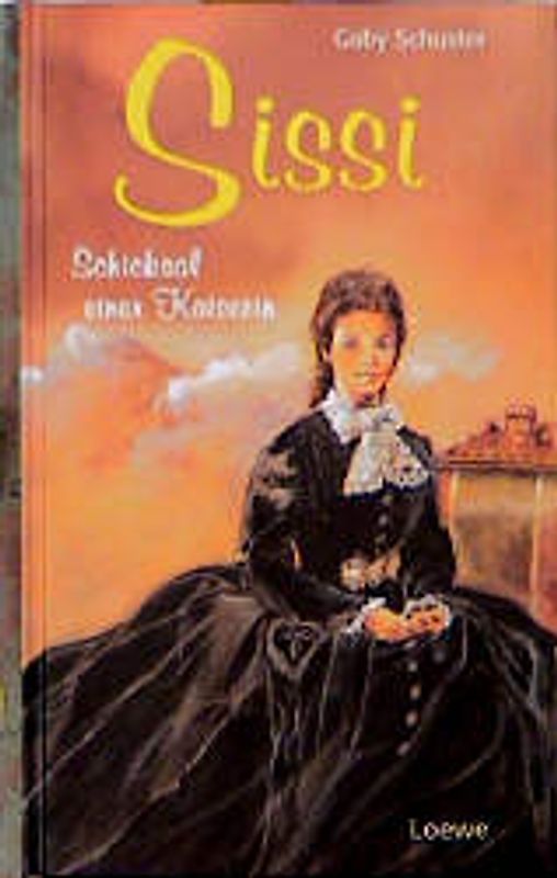 Sissi - Schicksal einer Kaiserin