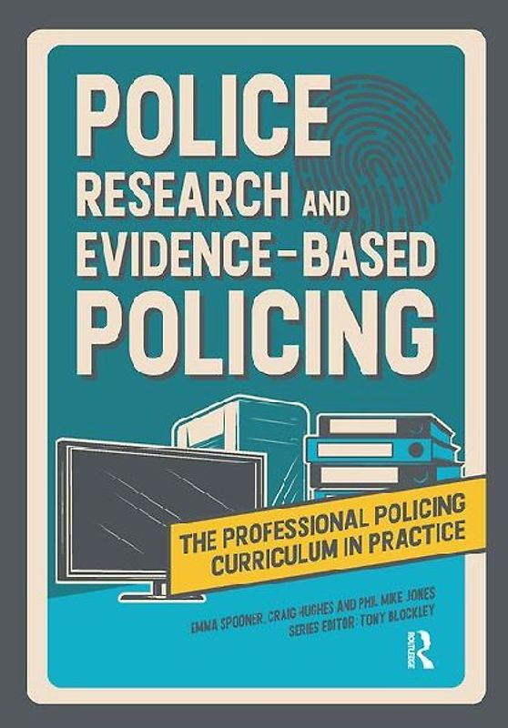 Police Research and Evidence-based Policing