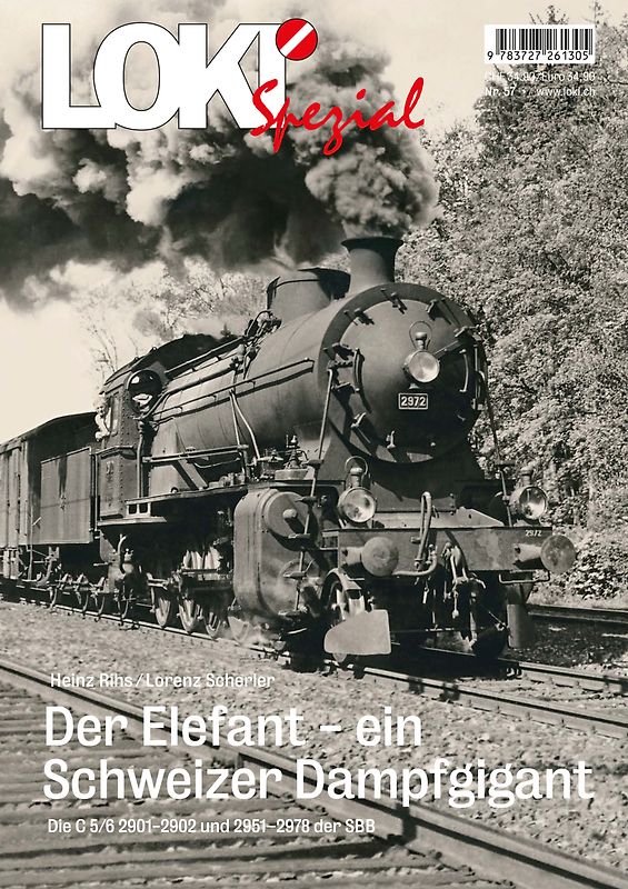 LOKI Spezial Nr. 57 "Der Elefant - ein Schweizer Dampfgigant"