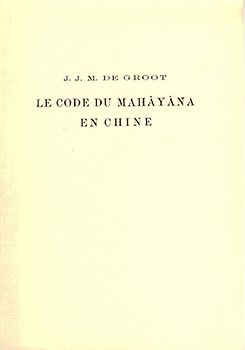 Le code du Mahayana en Chine