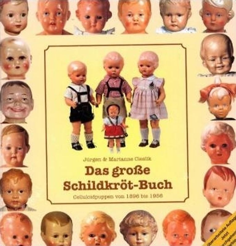 Das grosse Schildkröt-Buch. Celluloidpuppen von 1896 bis 1956