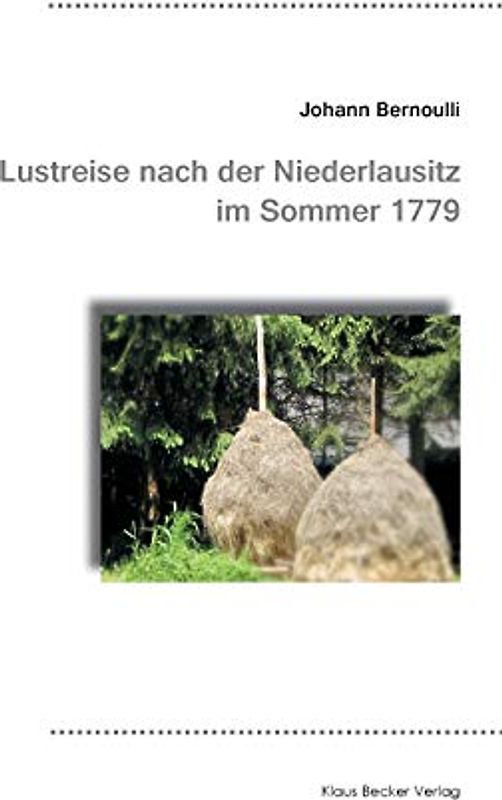 Lustreise nach der Niederlausitz 1779: Im Sommer 1779
