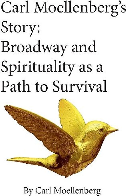 Carl Moellenberg's Story