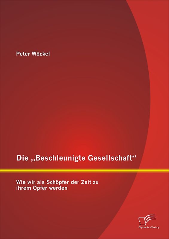 Die „Beschleunigte Gesellschaft“: Wie wir als Schöpfer der Zeit zu ihrem Opfer werden