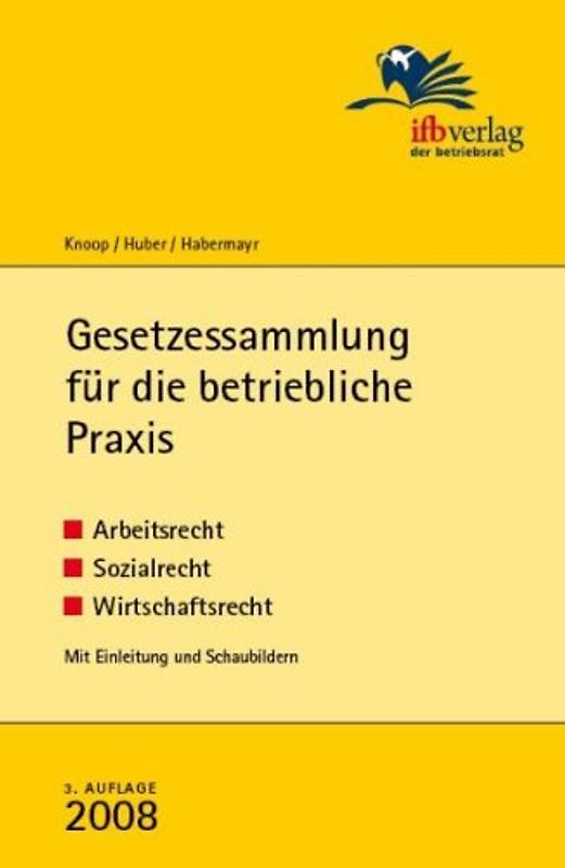 Gesetzessammlung für die betriebliche Praxis