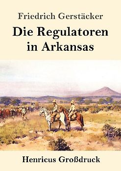 Die Regulatoren in Arkansas (Großdruck)