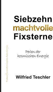 Siebzehn machtvolle Fixsterne