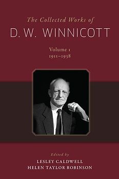 The Collected Works of D. W. Winnicott