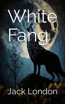 White Fang (Annotated)
