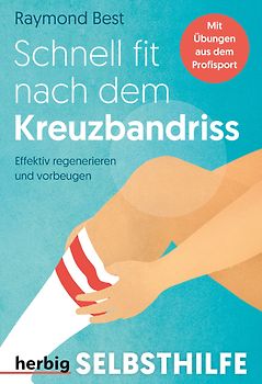 Wieder fit nach dem Kreuzbandriss