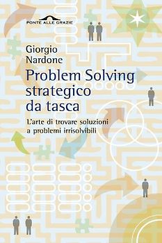 Problem solving strategico da tasca - Giorgio Nardone