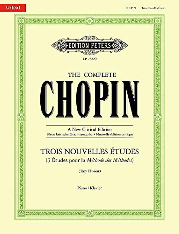 Trois Nouvelles Etudes The Complete Chopin