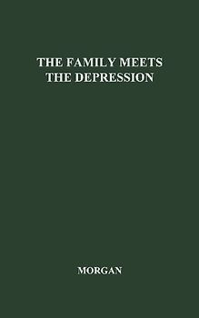 The Family Meets the Depression
