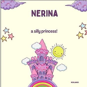 Nerina...: a silly princess!
