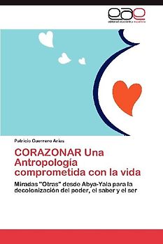 CORAZONAR Una Antropología comprometida con la vida