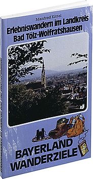 Erlebniswandern im Landkreis Bad Tölz /Wolfratshausen